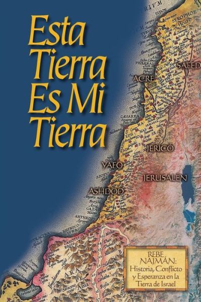 Cover for Jaim Kramer · Esta Tierra Es Mi Tierra (Paperback Book) [Spanish, 2 edition] (2013)