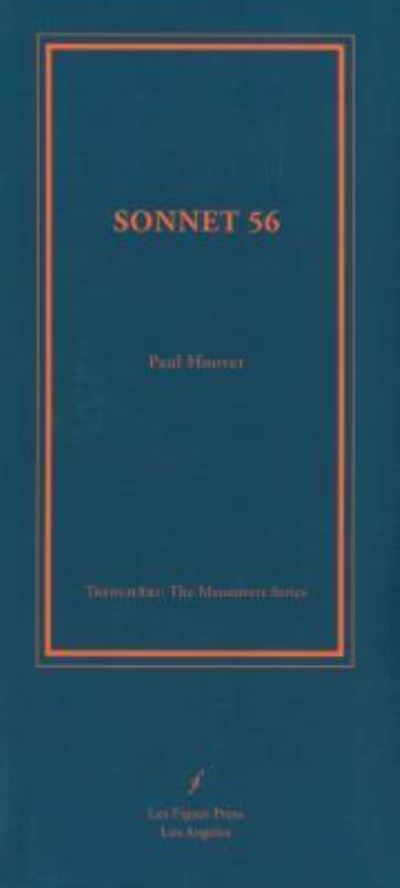 Sonnet 56 - Paul Hoover - Books - Les Figues Press - 9781934254127 - November 1, 2009