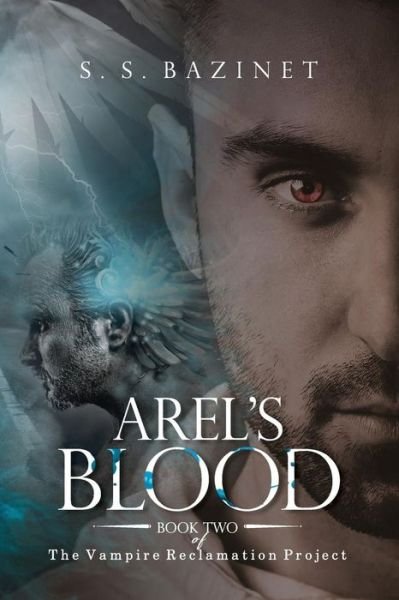 Cover for S S Bazinet · Arel's Blood (Paperback Book) (2017)