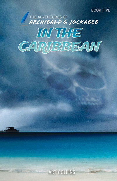 Cover for Art Collins · In the Caribbean (Adventures of Archibald and Jockabeb) (Paperback Book) (2018)