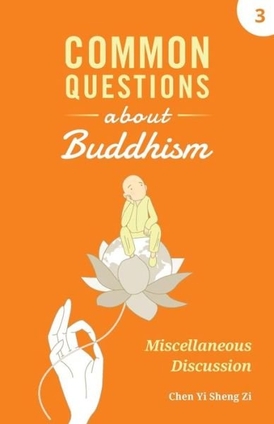 Cover for Yi Sheng Zi Chen · Common Questions about Buddhism (Paperback Bog) (2018)