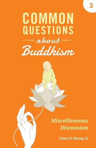 Cover for Yi Sheng Zi Chen · Common Questions about Buddhism (Pocketbok) (2018)