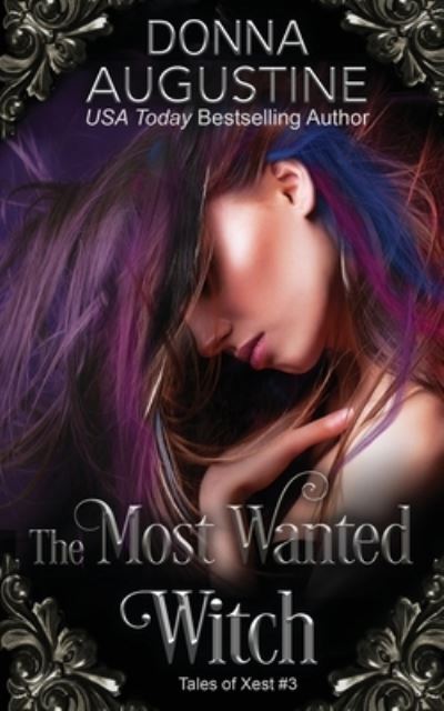 Cover for Donna Augustine · The Most Wanted Witch (Paperback Book) (2021)