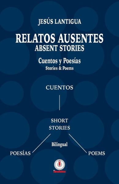 Cover for Jesus Lantigua · Relatos Ausentes / Absent Stories (Pocketbok) (2016)