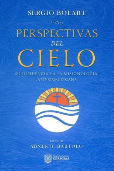 Cover for Sergio Bolart · Perspectivas del Cielo (Paperback Book) (2018)