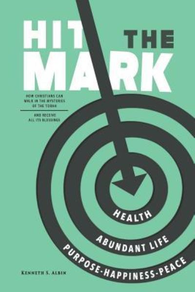 Cover for Kenneth Albin · Hit the Mark (Paperback Book) (2018)