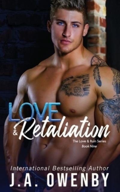 Cover for J a Owenby · Love &amp; Retaliation (Hardcover Book) (2021)