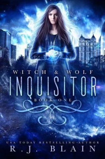Cover for Rj Blain · Inquisitor - Witch &amp; Wolf (Paperback Book) (2018)
