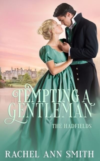 Cover for Rachel Ann Smith · Tempting a Gentleman (Paperback Book) (2021)