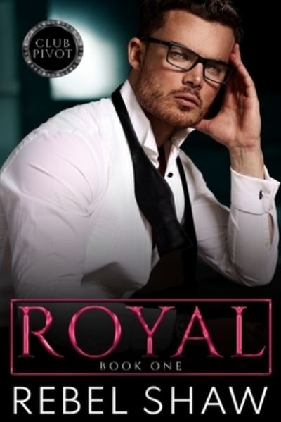 Cover for Rebel Shaw · Royal (Book) (2022)