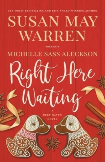 Cover for Susan May Warren · Right Here Waiting: A Deep Haven Novel - Deep Haven Collection (Paperback Book) (2021)