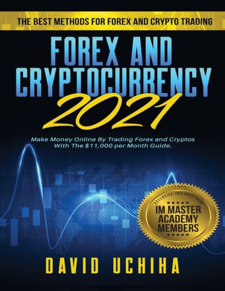 Cover for David Uchiha · Forex and Cryptocurrency 2021 (Paperback Book) (2020)