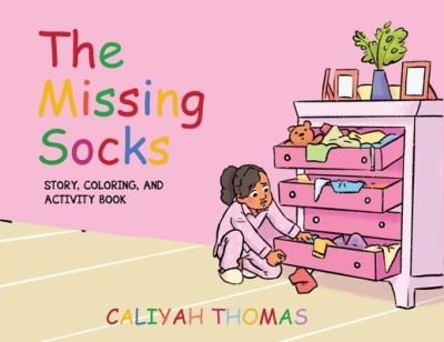 Cover for Caliyah Thomas · The Missing Socks (Paperback Book) (2021)