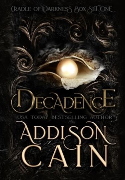 Cover for Cain · Decadence (Hardcover Book) (2021)