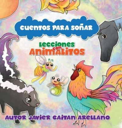 Cover for Javier Gaitan Arellano · Cuentos para Soñar (Book) (2023)