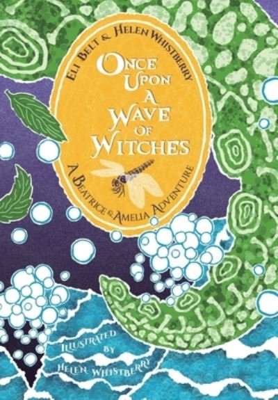 Cover for Eli Belt · Once upon a Wave of Witches (Buch) (2023)