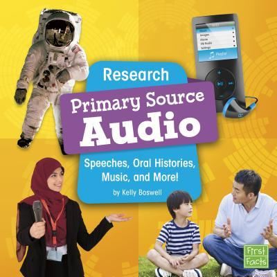 Cover for Kelly Boswell · Research Primary Source Audio: Speeches, Oral Histories, Music, and More (Primary Source Pro) (Paperback Book) (2019)