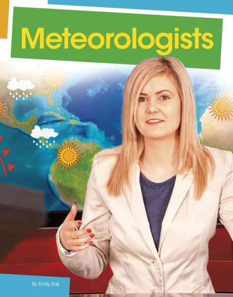 Cover for Emily Raij · Meteorologists (Bok) (2020)