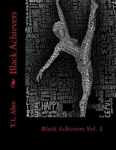 Cover for T L Allen · Black Achievers Vol. 3 (Pocketbok) (2017)