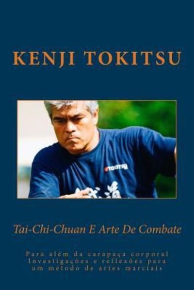 Cover for Kenji Tokitsu · Tai-Chi-Chuan E Art de Combate (Paperback Book) (2017)
