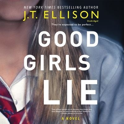 Good Girls Lie - J. T. Ellison - Music - Mira Books - 9781982646127 - December 30, 2019