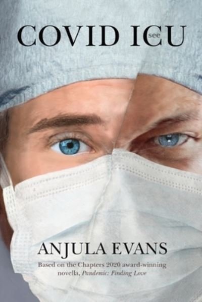 Cover for Anjula Evans · Covid ICU (Paperback Book) (2020)