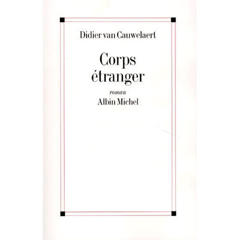 Cover for Didier van Cauwelaert · Corps e?tranger (Book) (1998)