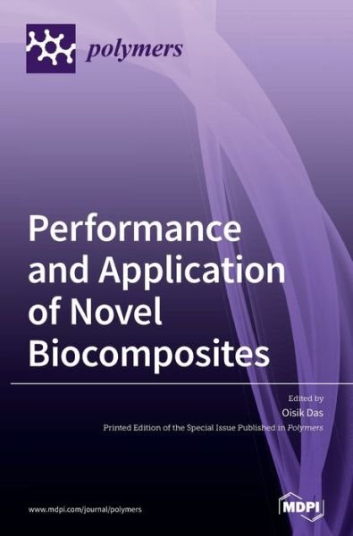 Cover for Oisik Das · Performance and Application of Novel Biocomposites (Hardcover Book) (2021)