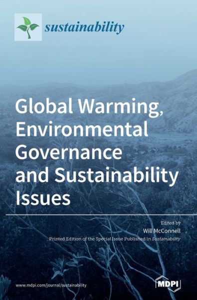 Cover for Will McConnell · Global Warming, Environmental Governance and Sustainability Issues (Hardcover Book) (2020)
