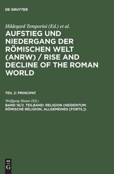 Cover for Wolfgang Haase · Aufstieg u.Nieder.röm.Welt.Abt.2/16/2 (Book) (1978)