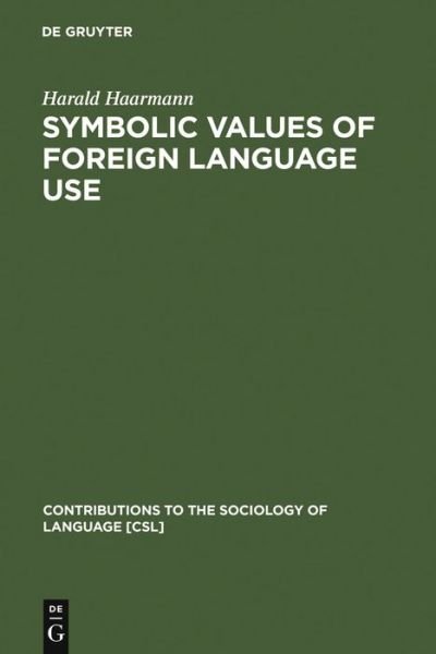 Cover for Haarmann · Symbolic Values of Foreign Lan (Buch) (1989)