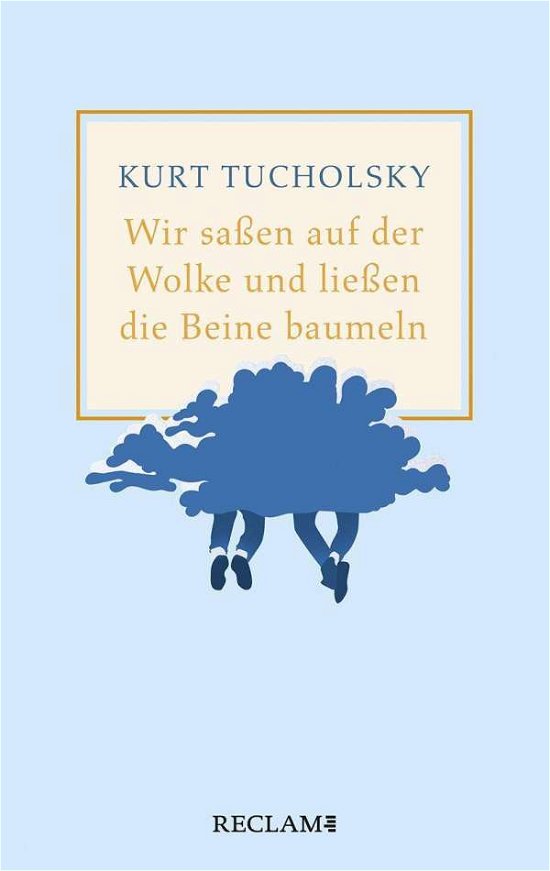 Cover for Tucholsky · Wir saßen auf der Wolke und l (Bok)