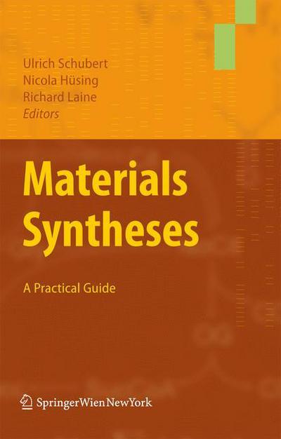 Cover for Ulrich Schubert · Materials Syntheses: a Practical Guide (Pocketbok) (2010)