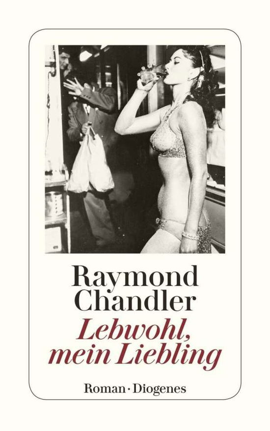 Detebe.20312 Chandler.lebwohl,mein Lieb - Raymond Chandler - Bøker -  - 9783257203127 - 