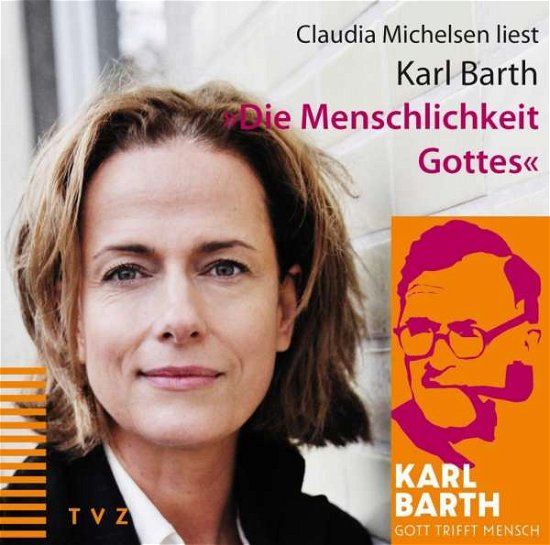 Cover for Barth · Die Menschlichkeit Gottes (Book) (2019)