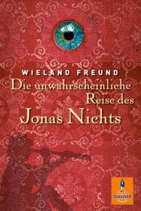 Cover for Wieland Freund · Gulliver.01112 Freund.Unwahrsch.Reise. (Book)