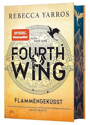 Fourth Wing  Flammengeküsst - Rebecca Yarros - Bøger - dtv Verlagsgesellschaft - 9783423284127 - 1. december 2023