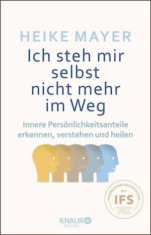 Cover for Heike Mayer · Ich steh mir selbst nicht mehr im Weg (Paperback Book) (2022)