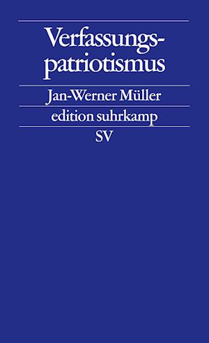 Edit.Suhrk.2612 Müller.Verfassungspatri - Jan-werner Müller - Bücher -  - 9783518126127 - 