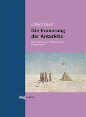 Cover for Oeser · Die Eroberung der Antarktis (Book)