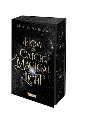 How To Catch A Magical Light (New York Magics 1) - Lily S. Morgan - Books - Carlsen - 9783551585127 - October 24, 2024