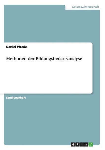 Cover for Wrede · Methoden der Bildungsbedarfsanaly (Book) [German edition] (2009)