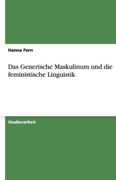 Cover for Fern · Das Generische Maskulinum und d (Book)