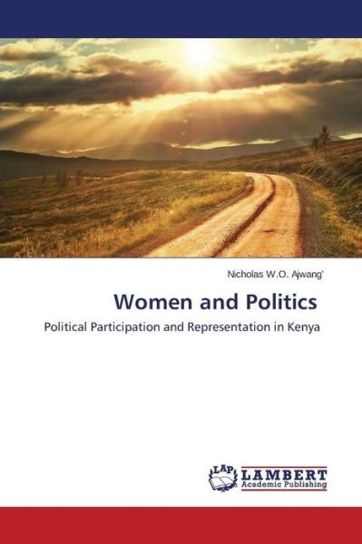 Cover for Ajwang\' Nicholas W O · Women and Politics (Pocketbok) (2015)