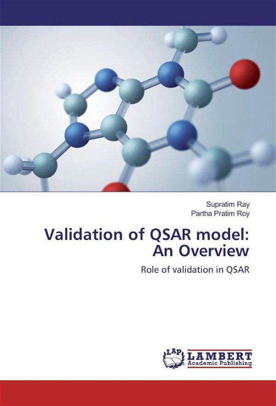 Cover for Ray · Validation of QSAR model: An Overvi (Book)