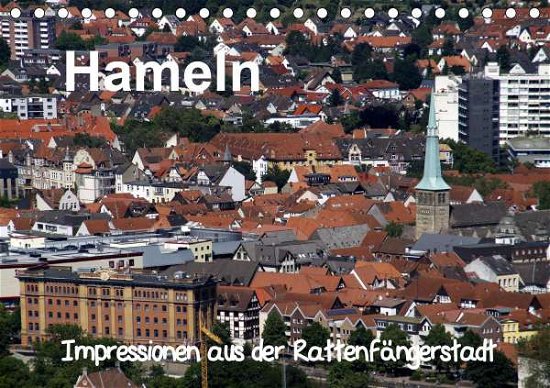 Hameln (Tischkalender 2021 DIN A5 - Berg - Bøger -  - 9783671461127 - 