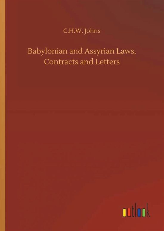Cover for Johns · Babylonian and Assyrian Laws, Con (Bok) (2018)