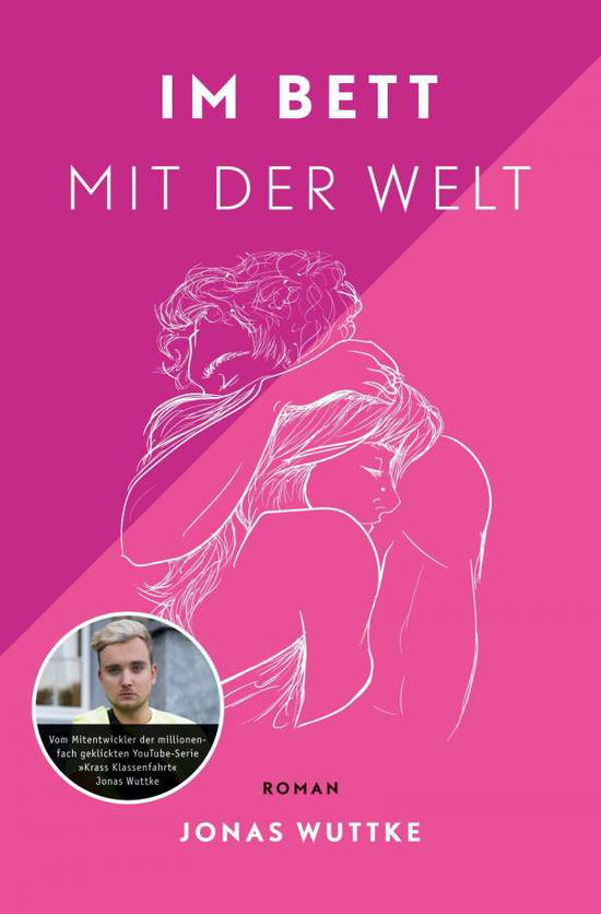 Cover for Wuttke · Im Bett mit der Welt (Book)