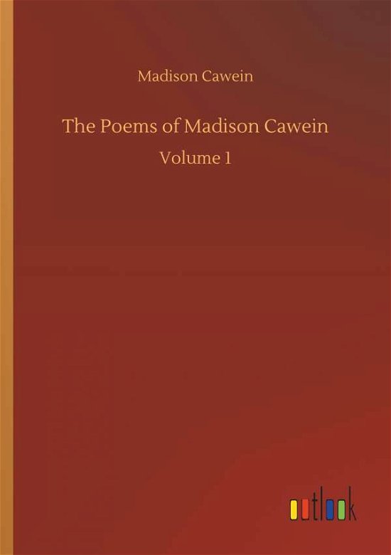 Cover for Cawein · The Poems of Madison Cawein (Book) (2019)