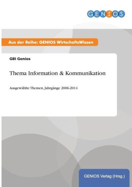 Cover for Gbi Genios · Thema Information &amp; Kommunikation (Pocketbok) (2015)